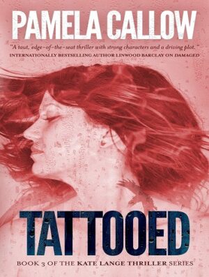 کتاب Tattooed (The Kate Lange Thriller Series Book 3) (بدون سانسور)