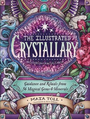 کتاب The Illustrated Crystallary: Guidance and Rituals from 36 Magical Gems & Minerals (Wild Wisdom Book 3) (رنگی) (بدون سانسور)