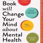 کتاب This Book Will Change Your Mind About Mental Health