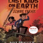 کتاب The Last Kids on Earth and the Zombie Parade