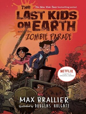 کتاب The Last Kids on Earth and the Zombie Parade (The Last Kids on Earth Book 2) (بدون سانسور)