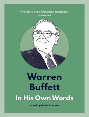 کتاب Warren Buffett: In His Own Words (In Their Own Words) (بدون سانسور)