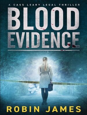 کتاب Blood Evidence (Cass Leary Legal Thriller Series Book 5) (بدون سانسور)