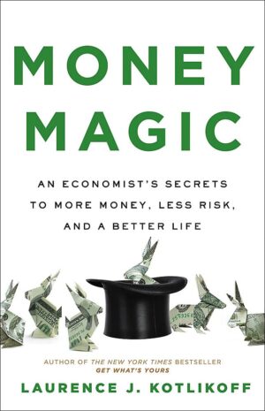 کتاب Money Magic: An Economist’s Secrets to More Money, Less Risk, and a Better Life (بدون سانور)