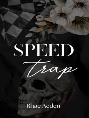 کتاب Speed Trap (Chequered Flag Series Book 2) (بدون سانسور)