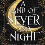 کتاب A Land of Never and Night
