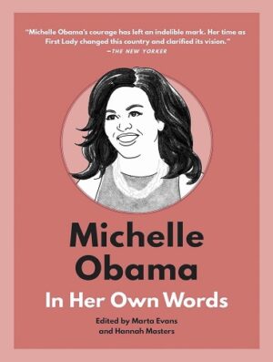 کتاب Michelle Obama: In Her Own Words (In Their Own Words) (بدون سانسور)