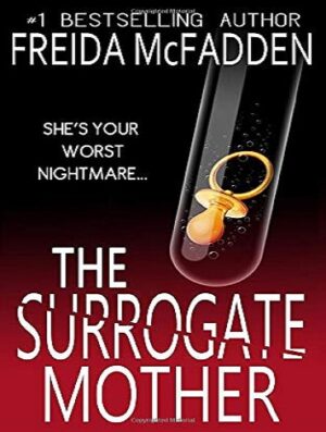 کتاب The Surrogate Mother: An addictive psychological thriller you won't be able to put down (بدون سانسور)