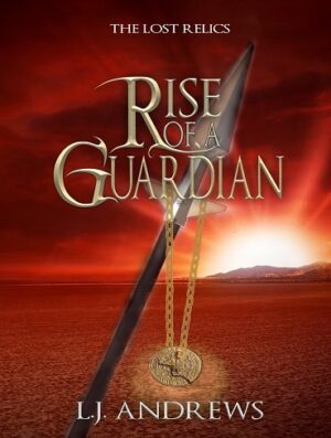 کتاب Rise of a Guardian (The Lost Relics Book 1) (بدون سانسور)