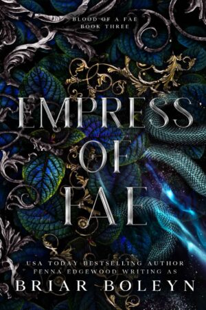 کتاب Empress of Fae (Blood of a Fae Book 3) (بدون سانسور)