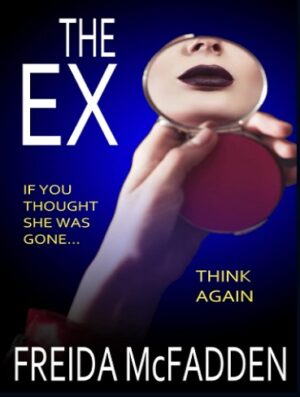 کتاب The Ex: An unputdownable psychological thriller with a heartstopping twist (بدون سانسور)