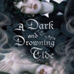 کتاب A Dark and Drowning Tide