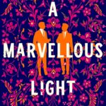 کتاب A Marvellous Light
