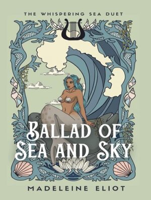 کتاب Ballad of Sea and Sky (The Whispering Sea Duet Book 1) (بدون سانسور)