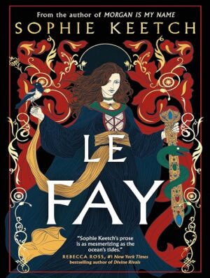 کتاب Le Fay (The Morgan le Fay series Book 2) (بدون سانسور)