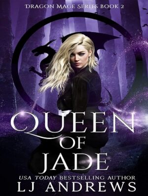 کتاب Queen of Jade (The Dragon Mage Book 2) (بدون سانسور)