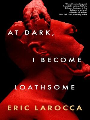 کتاب At Dark, I Become Loathsome (بدون سانسور)