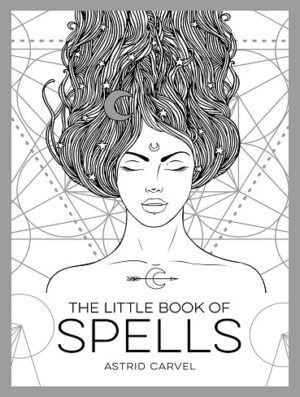 کتاب The Little Book of Spells: An Introduction to White Witchcraft (بدون سانسور)
