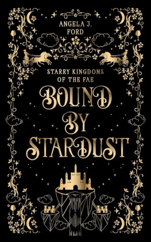 کتاب Bound By Stardust (Starry Kingdoms of the Fae Book 4) (بدون سانسور)