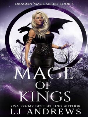 کتاب Mage of Kings (The Dragon Mage Book 4) (بدون سانسور)