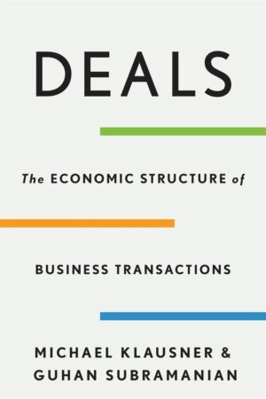 کتاب Deals: The Economic Structure of Business Transactions (بدون سانسور)