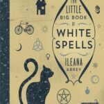 کتاب The Little Big Book of White Spells