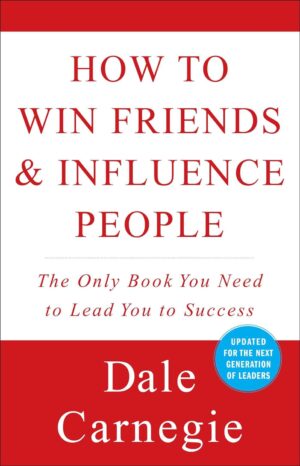 کتاب How to Win Friends & Influence People (Dale Carnegie Books) (بدون سانسور)