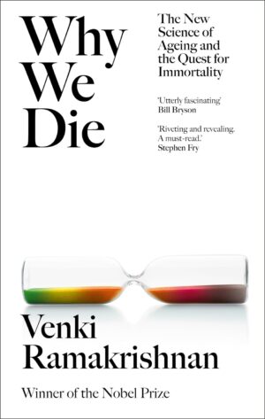 ♥ کتاب Why We Die: And How We Live: The New Science of Ageing and Longevity (متن کامل و بدون سانسور) ♥