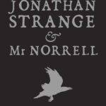 خرید نسخه زبان انگلیسی و بدون سانسور کتاب Jonathan Strange and Mr Norrell اثر Susanna Clarke سوزانا کلارک