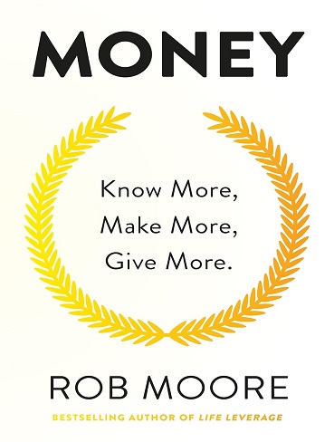 کتاب Money: Know More, Make More, Give More: Learn how to make more money and transform your life (بدون سانسور)