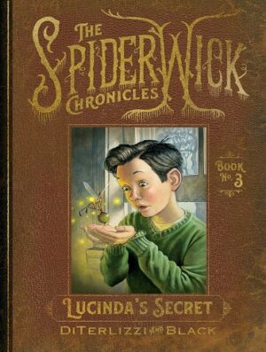 کتاب Lucinda's Secret (The Spiderwick Chronicles Book 3) (بدون سانسور)
