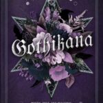 خرید کتاب Gothikana گوتیکانا زبان انگلیسی بدون سانسور - فروشگاه کتاب ملت