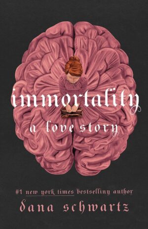 کتاب Immortality: A Love Story (The Anatomy Duology Book 2) (بدون سانسور)