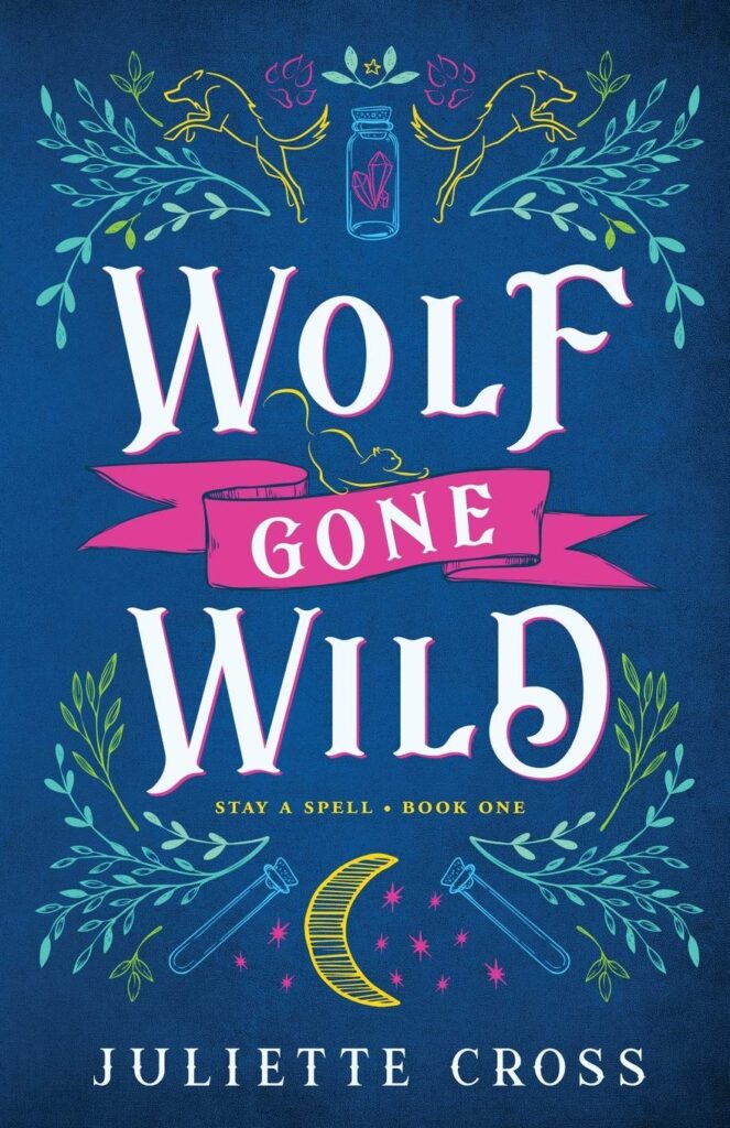 کتاب Wolf Gone Wild (Stay a Spell Book 1) (بدون سانسور)