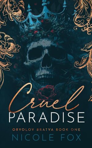 کتاب Cruel Paradise (Oryolov Bratva Book 1) (متن کامل)