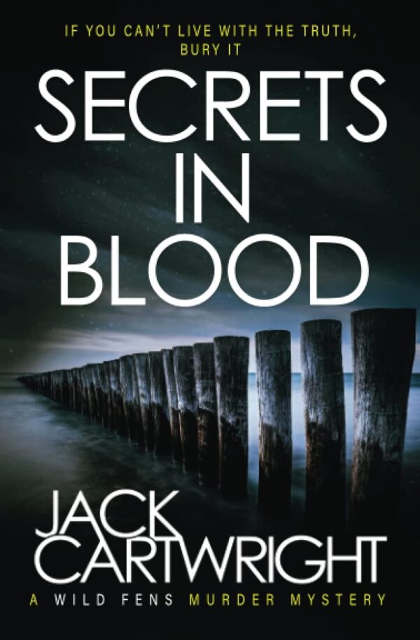 کتاب Secrets In Blood (The Wild Fens Murder Mystery Series Book 1) (بدون سانسور)