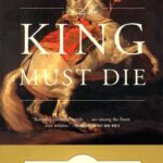 کتاب The King Must Die
