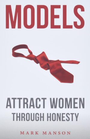 کتاب Models: Attract Women Through Honesty (بدون سانسور)