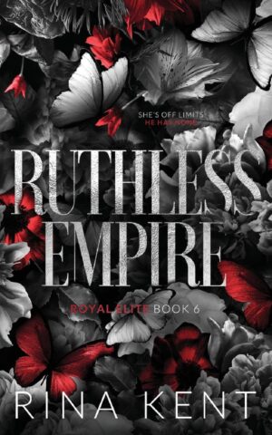 کتاب Ruthless Empire (Royal Elite Book 6) (متن کامل)