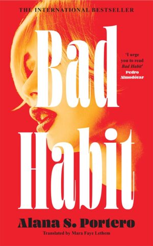 کتاب Bad Habit: The Stunning International Bestselling Coming of Age Debut Novel 2024 (بدون سانسور)