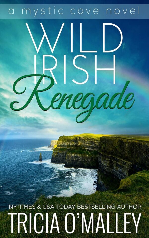 کتاب Wild Irish Renegade (The Mystic Cove Series Book 11) (بدون سانسور)