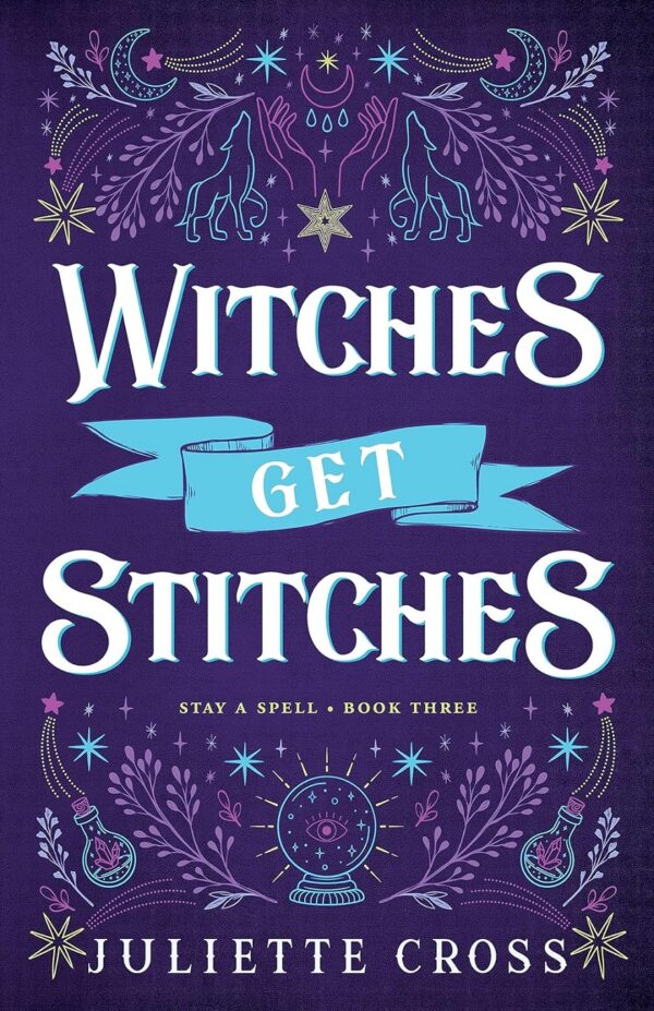 کتاب Witches Get Stitches (Stay a Spell Book 3) (بدون سانسور)
