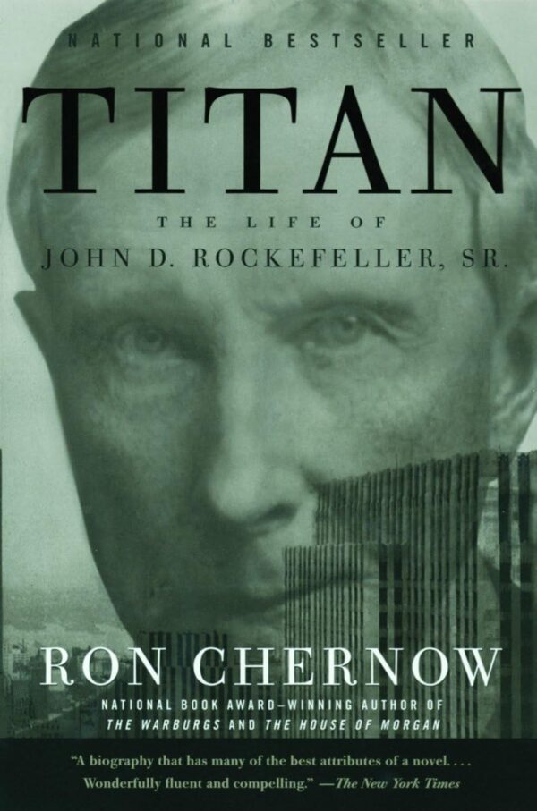 کتاب .Titan: The Life of John D. Rockefeller, Sr (متن کامل)