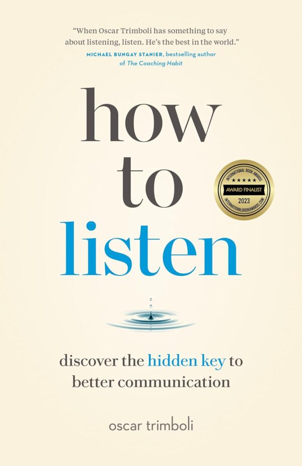 کتاب How to Listen: Discover the Hidden Key to Better Communication (بدون سانسور)