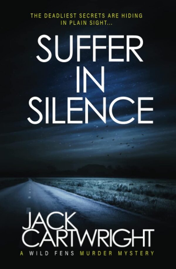 کتاب Suffer In Silence (The Wild Fens Murder Mystery Series Book 4) (بدون سانسور)