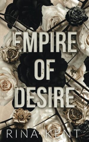 کتاب Empire of Desire (Empire Series Book 1) (متن کامل)