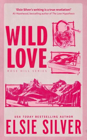کتاب Wild Love (Rose Hill Book 1) (بدون سانسور)