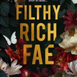 کتاب Filthy Rich Fae