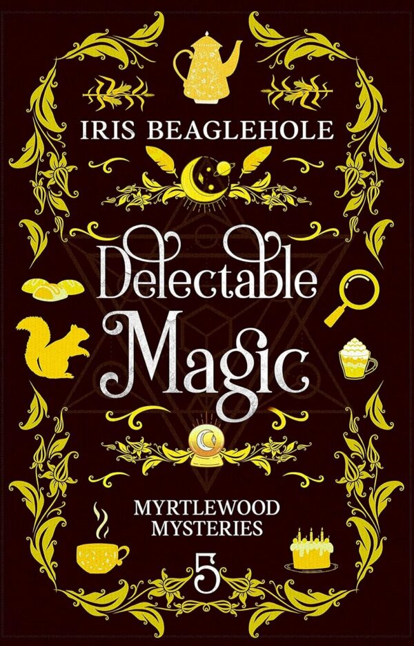 کتاب Delectable Magic (Myrtlewood Mysteries Book 5) (بدون سانسور)