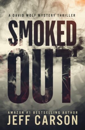 کتاب Smoked Out (David Wolf Mystery Thriller Series Book 6) (بدون سانسور)